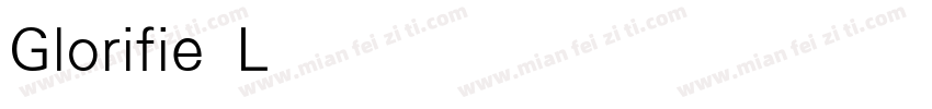 Glorifie Light字体转换